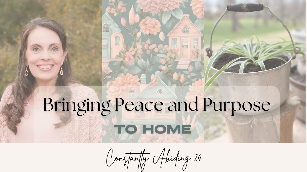 Early Spring Homemaking I Tips for Creating a Peaceful Home 🌷