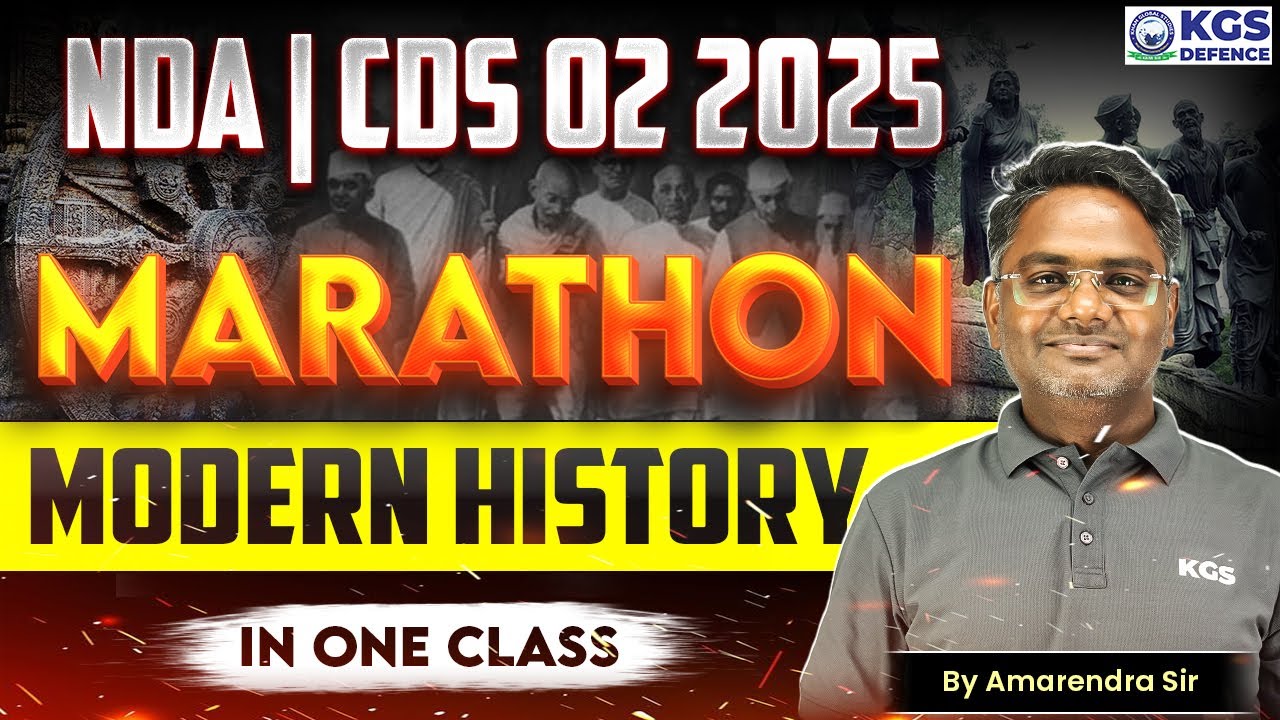 NDA | CDS 02 2025 MARATHON MODERN HISTORY IN ONE CLASS | By Amarendra Sir