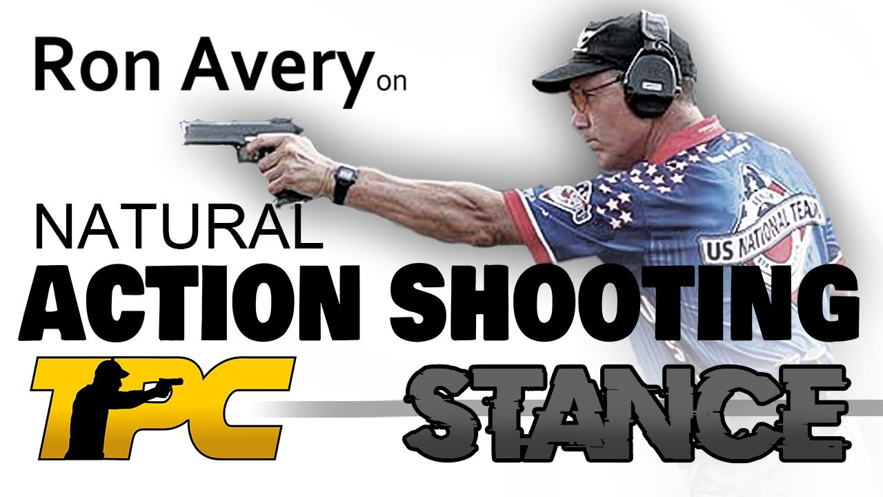 Ron Avery Explains How to Really Build a Natural Action Shooting Stance