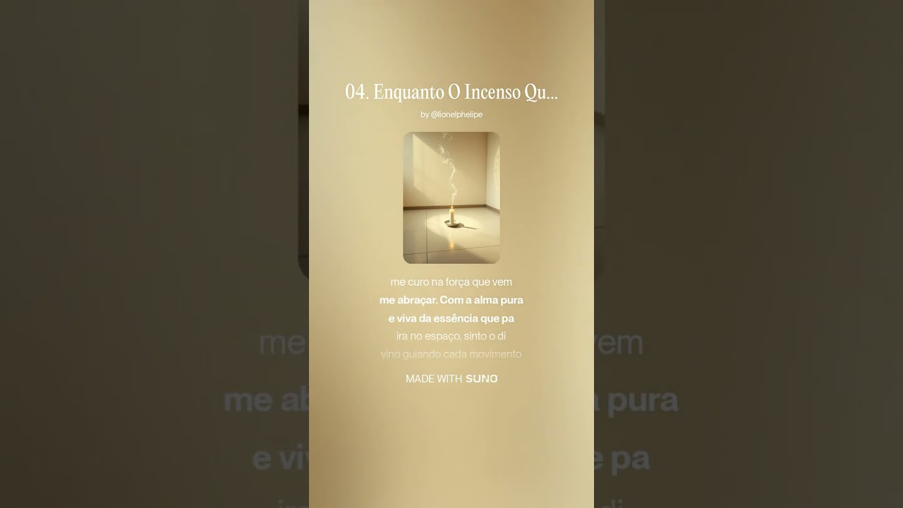 04  Enquanto O Incenso Queima