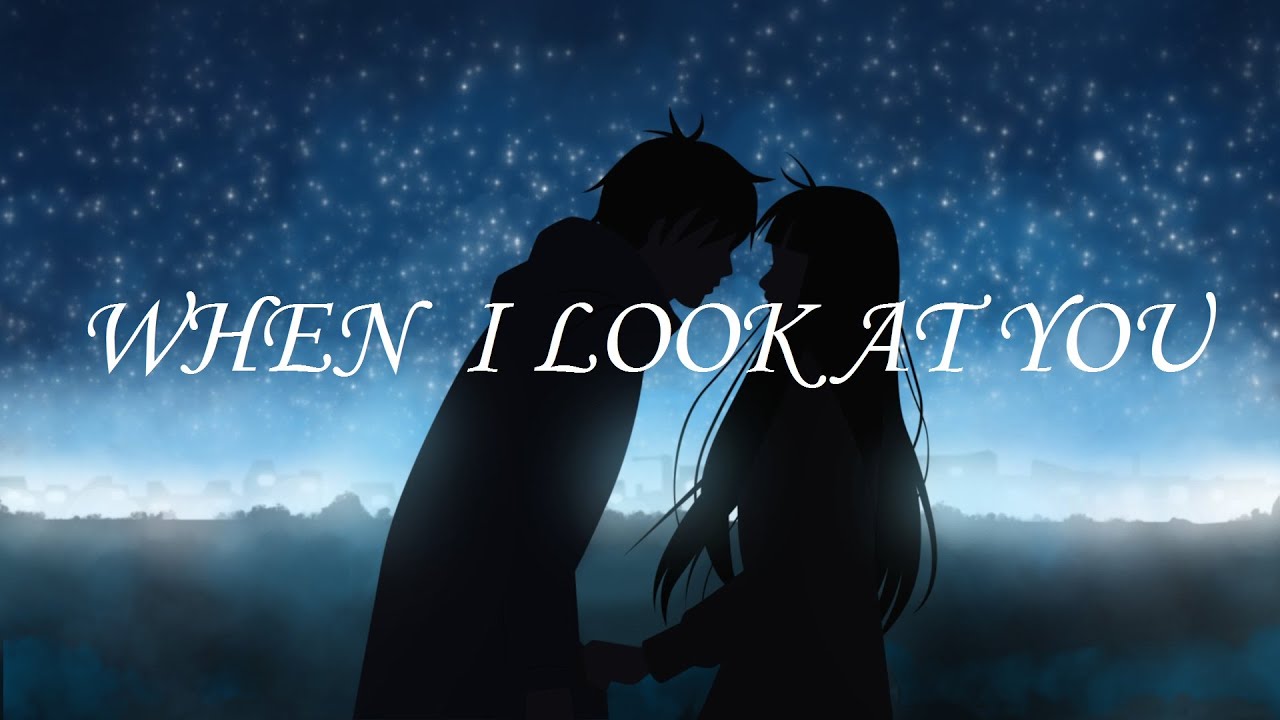 [AMV] Kimi ni todoke ~ When I look at you