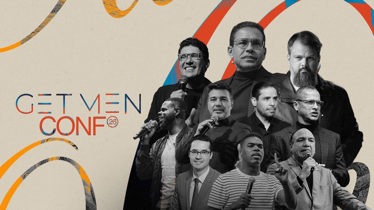 Get Men Conf | Samuel Eleot&eacute;rio | Pr. Renan Lopes | Pr. Hernane Santos | Get Church Chapec&oacute; Ao Vivo