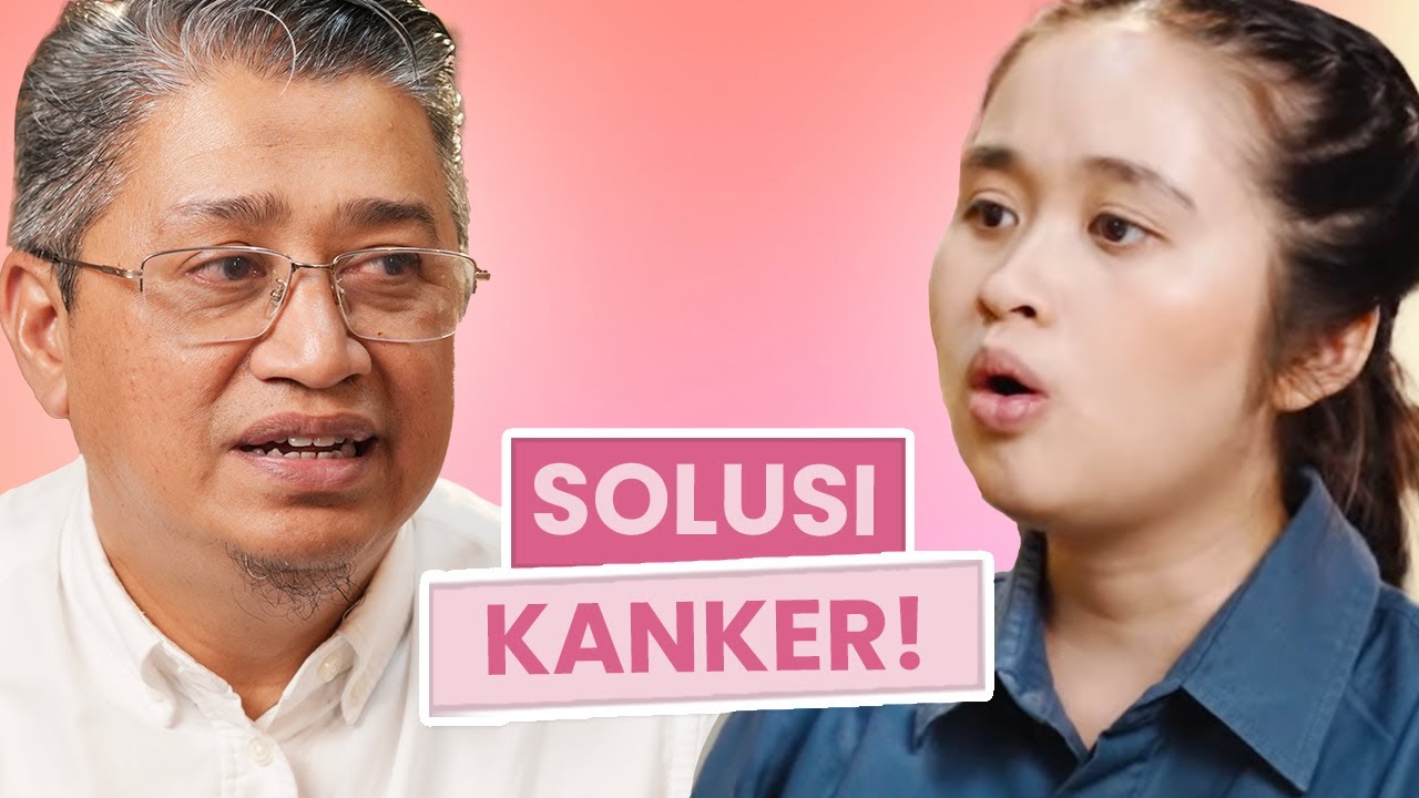 KANKER SEKARANG BISA SEMBUH | #HeartToHealth
