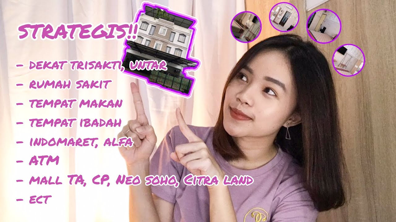 KOST TOUR 2020 | TEMPAT STRATEGIS DEKAT TRISAKTI & UNTAR -- TRIPLE T RESIDENCE, JAKARTA BARAT