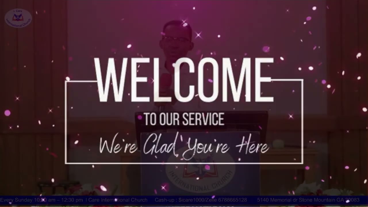 Copy of I Care Int'l Church Sunday Service 01/11/2026