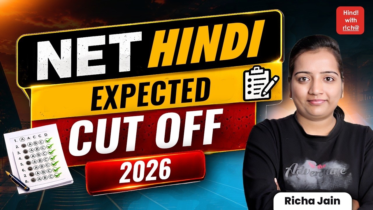 NET Hindi Cut-off 2026: Tough or Easy? Expected Cut-off | NET Hindi Paper 2026 | Hindi with Richa