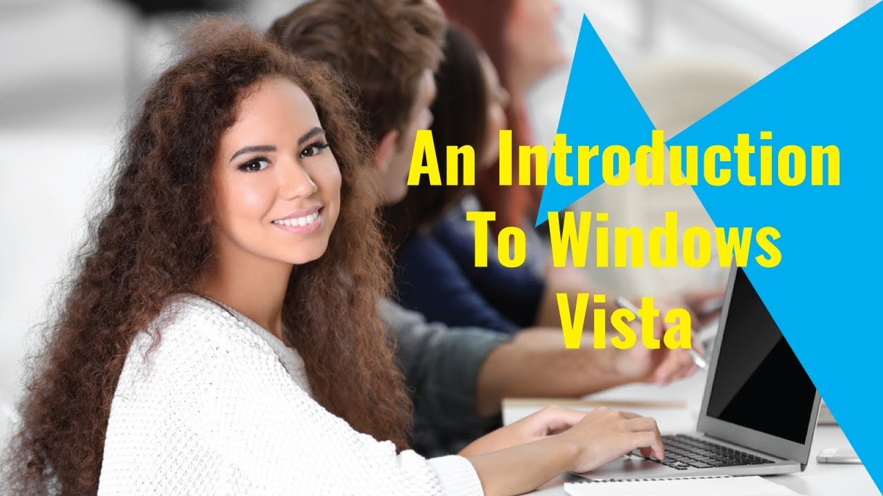 An Introduction to Windows Vista for End Users - Video Training Course | John Academy