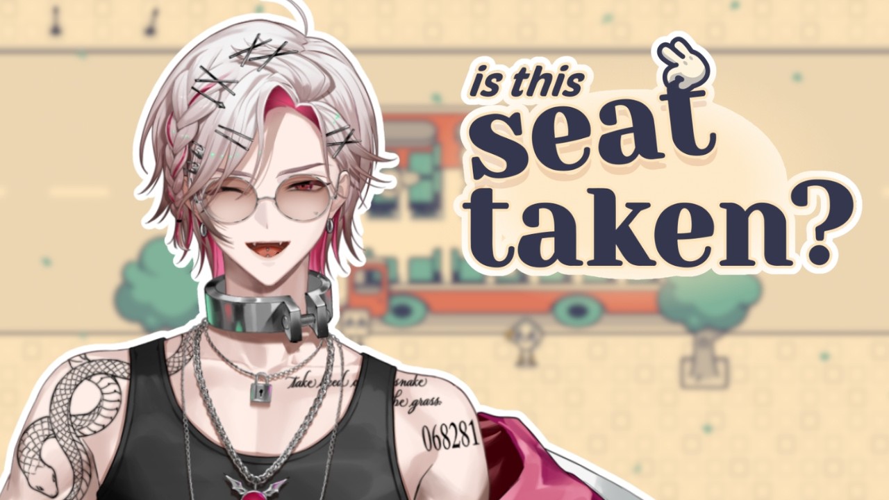【Is This Seat Taken?】This Game Will Not Make Me Crash Out. I Swear.【FIRST STAGE PRODUCTION EN】