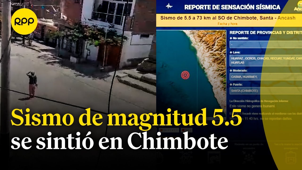 Áncash: un sismo de magnitud 5.5 se sintió en Chimbote esta mañana