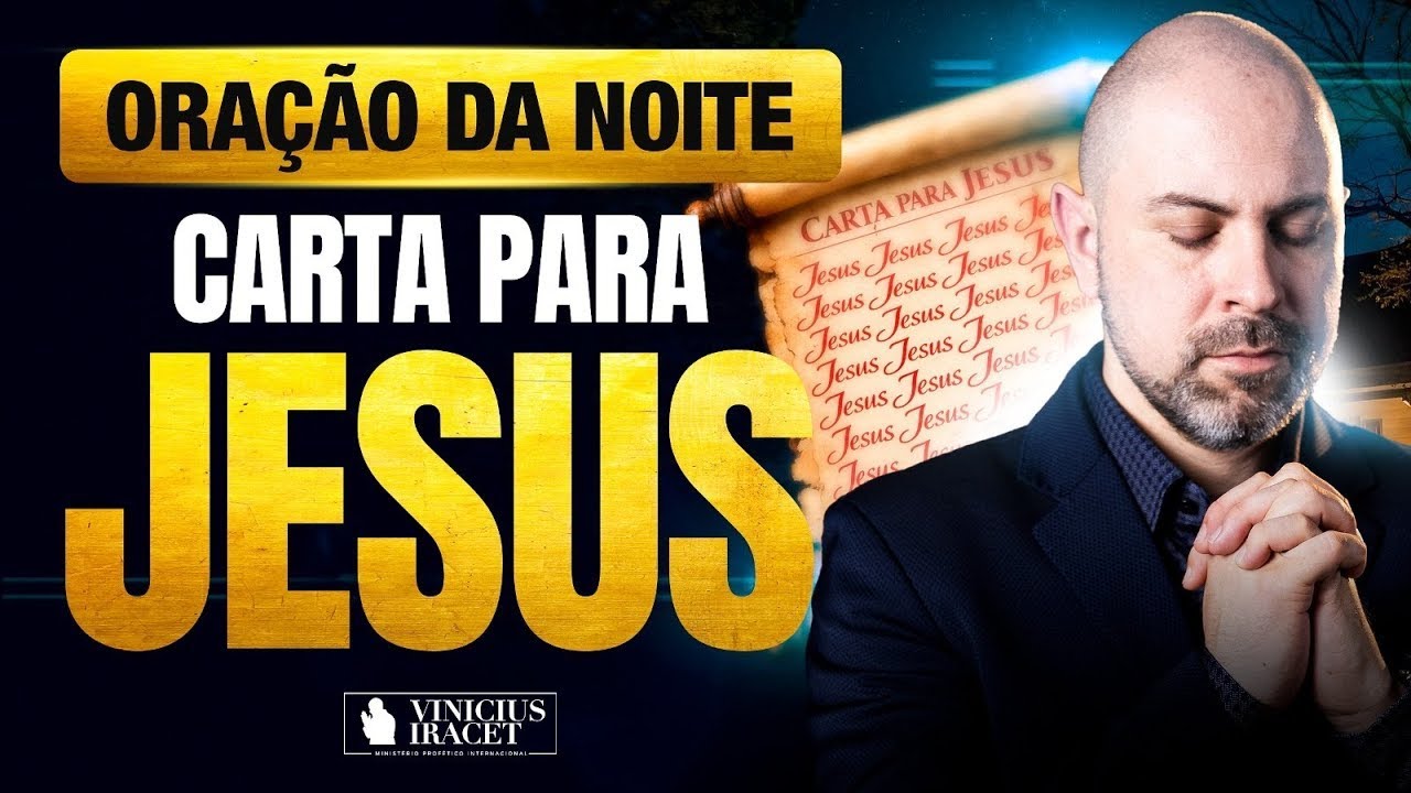 ORAÇÃO NOITE 29 DE JANEIRO CARTA PARA JESUS - ORAÇÃO ESPECÍFICA NO SALMO 91