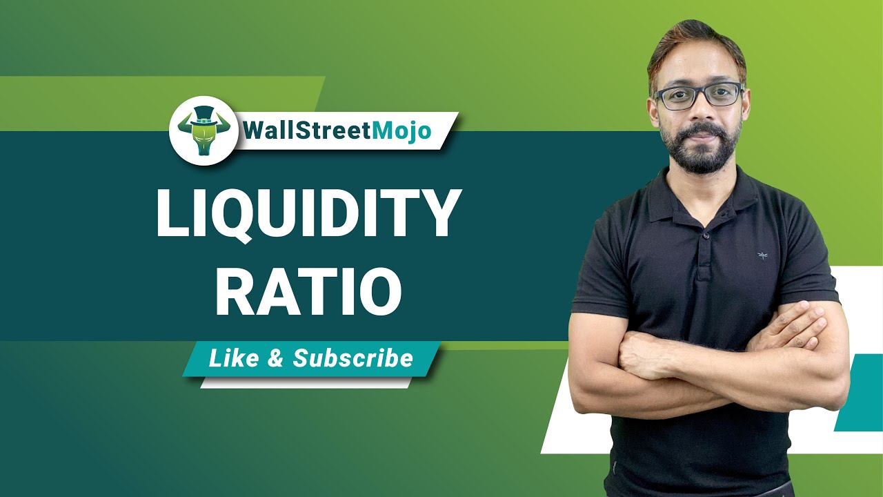 Liquidity Ratios - Meaning, Formula, Calculation & Interpretations