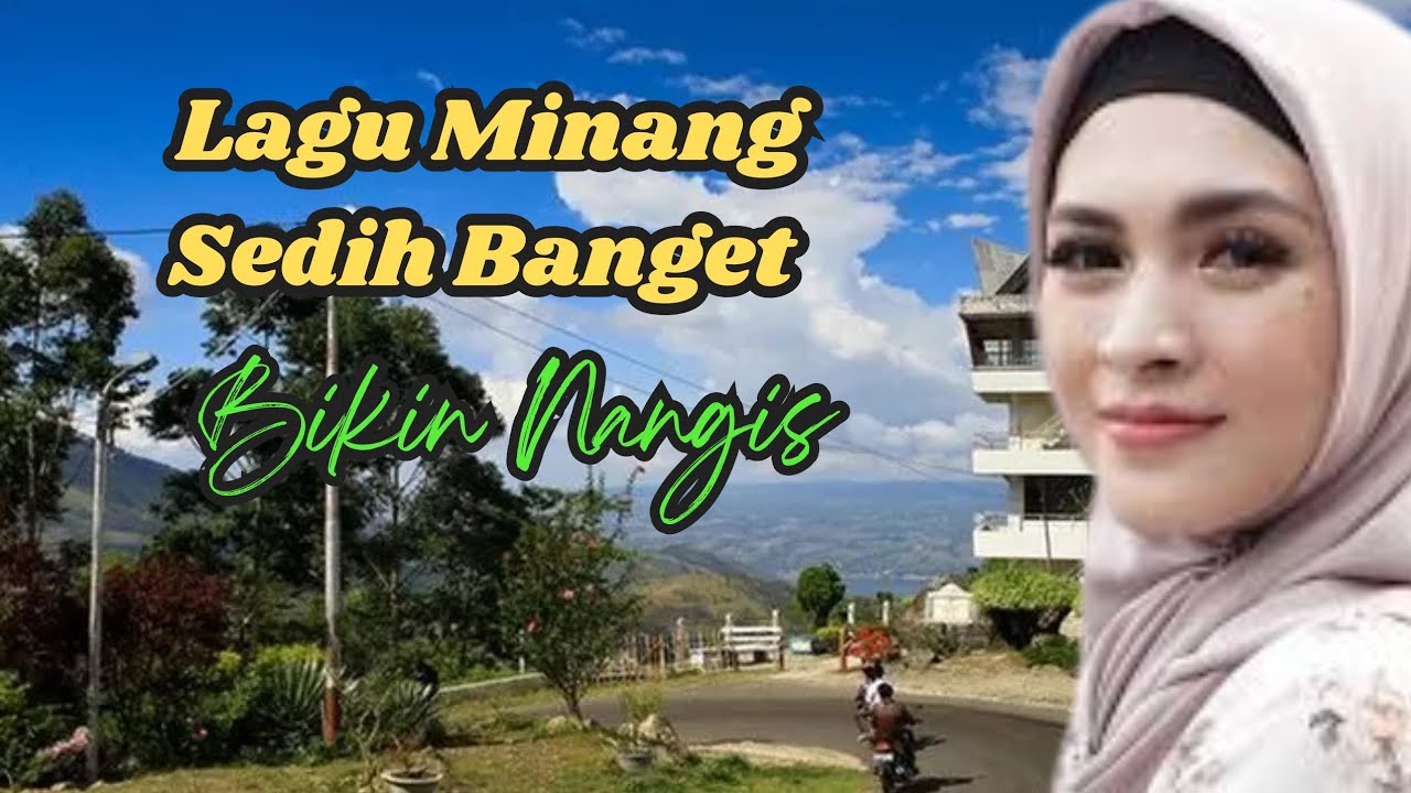 #laguminangpopuler  sedih banget ! Bikin nangis