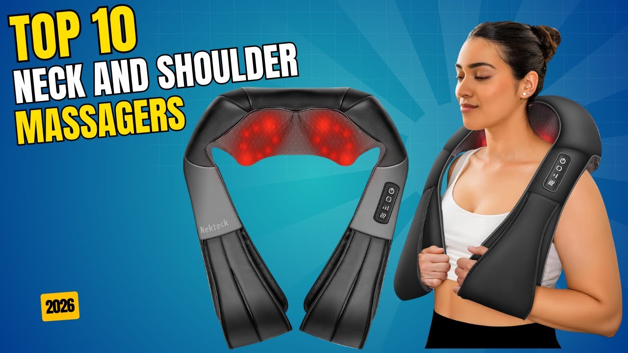 Best Neck and Shoulder Massager 2026 | Top 10 Best Neck and Shoulder Massagers | Neck Massager 2026