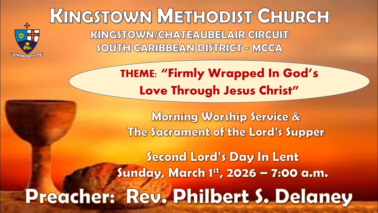 Kingstown Methodist Church - Morning Worship Service, Sunday, March 01, 2026, at 7:00 AM