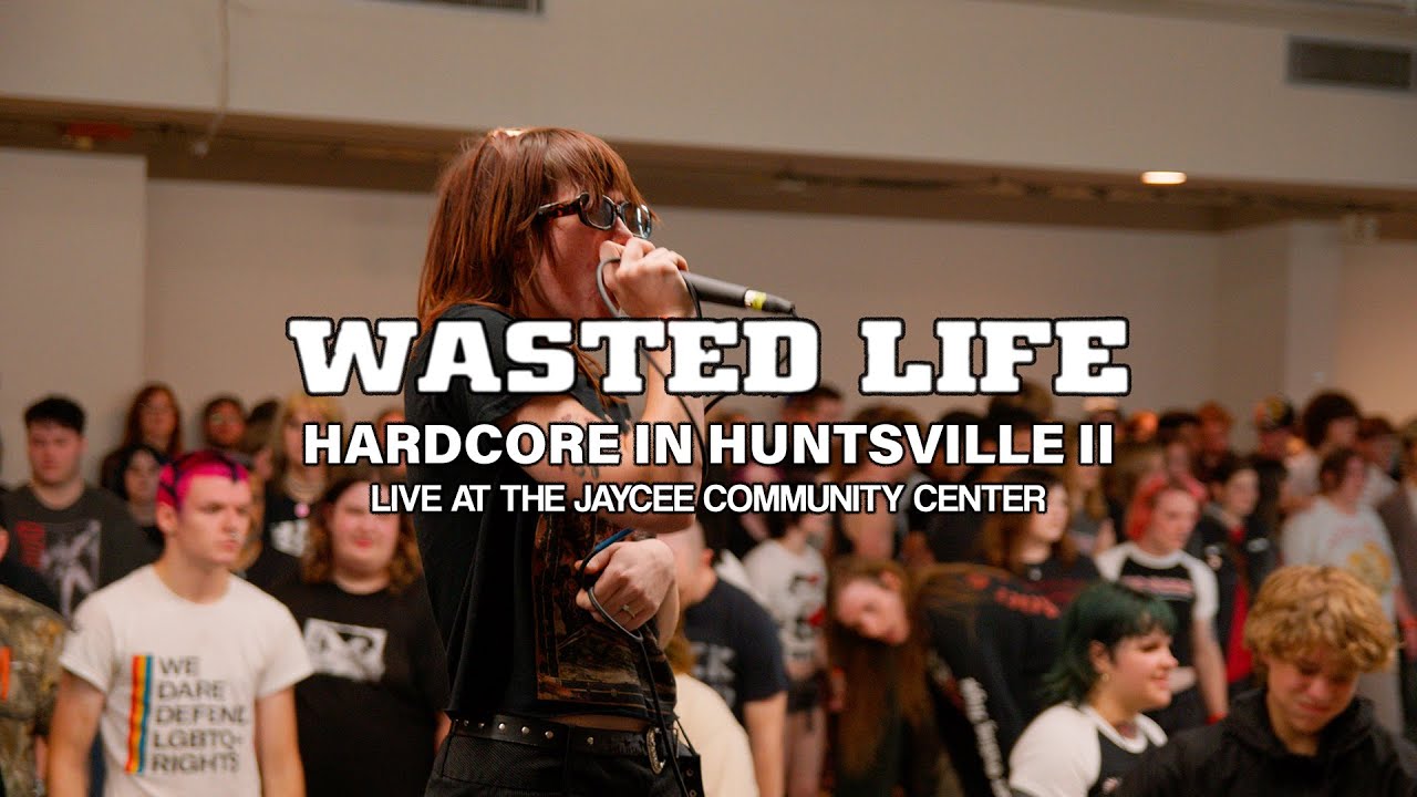 Wasted Life - Hardcore In Huntsville II (Full Set)