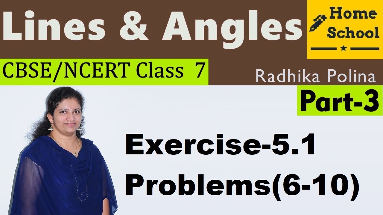 Lines & Angles| Part-3| Class 7|Exercise-5.1|Problems(6-10)|Mathematics| NCERT / CBSE