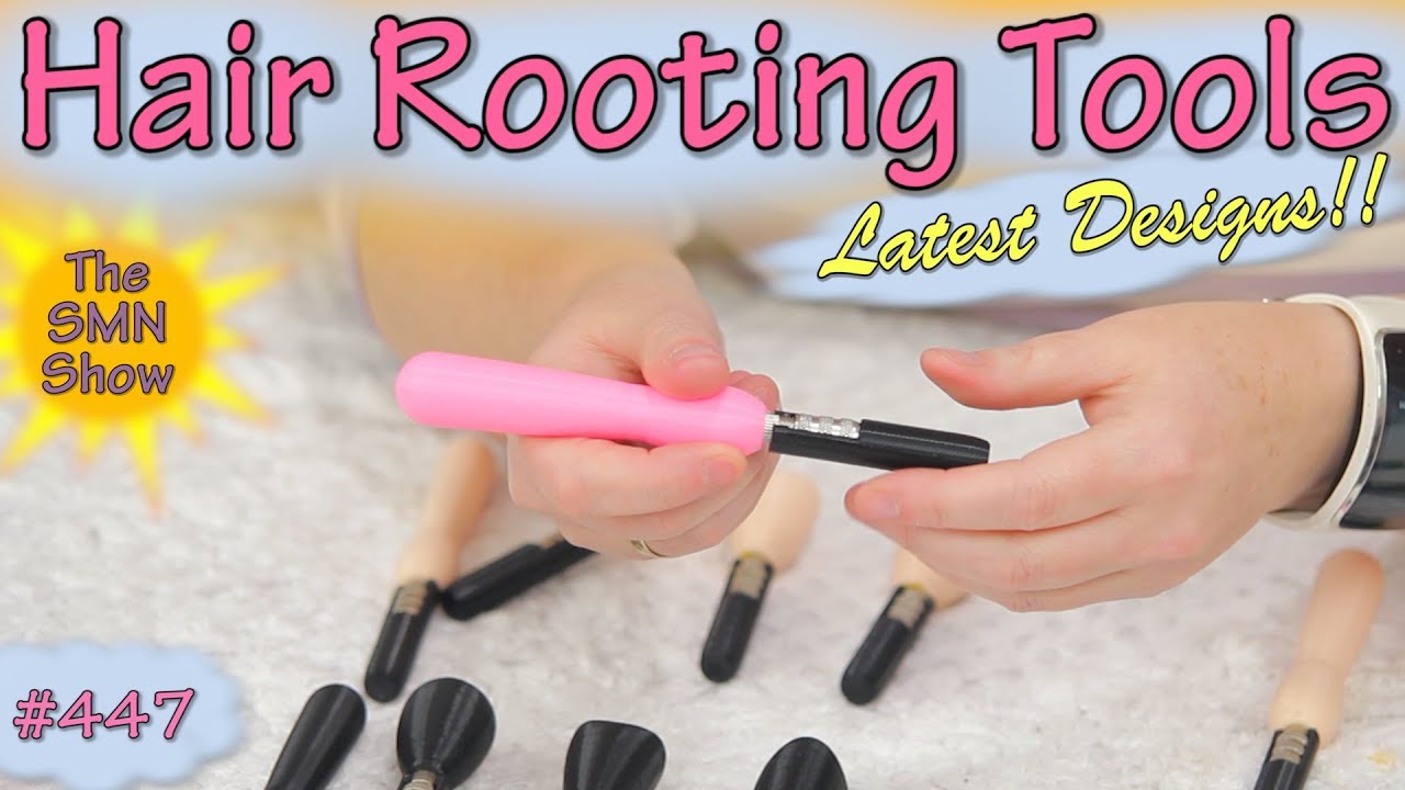 Hair rooting tools for reborning - The SMN Show #447