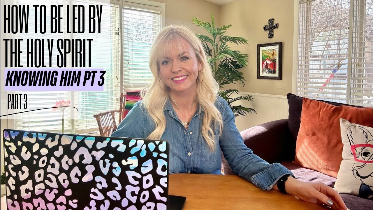 Episode 3: How To Be Led By The Holy Spirit (Knowing Him)