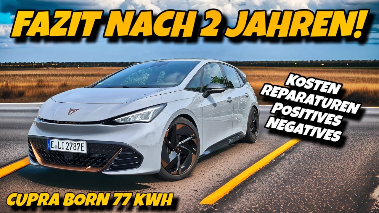2 Jahre Cupra Born! Großes Fazit. Probleme Reparaturen Kosten Positives uvm.