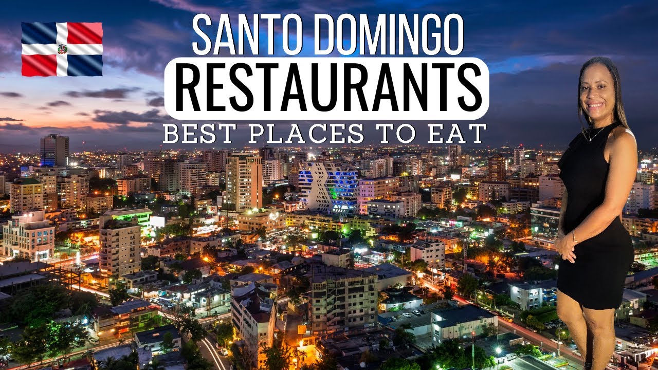 Why People Are Traveling to Santo Domingo for its Restaurants | Food In the Dominican Republic