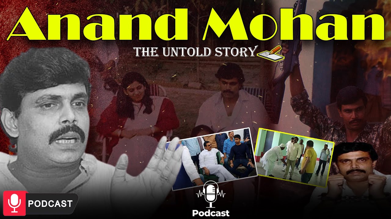 Anand Mohan का Explosive Podcast | राजनीति में वापसी! क्या बिहार है तैयार?
