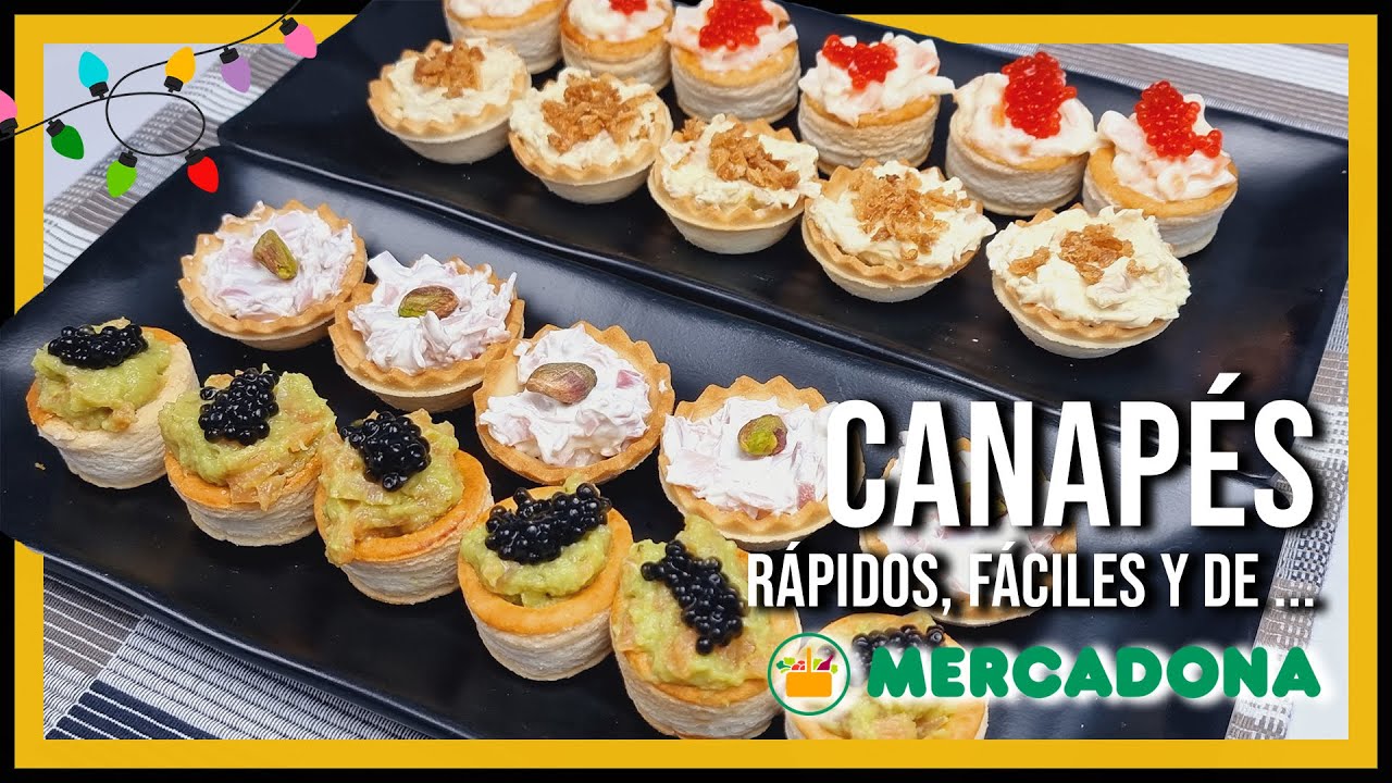 4 canap&eacute;s r&aacute;pidos, baratos y s&oacute;lo con ingredientes de MERCADONA 🎄