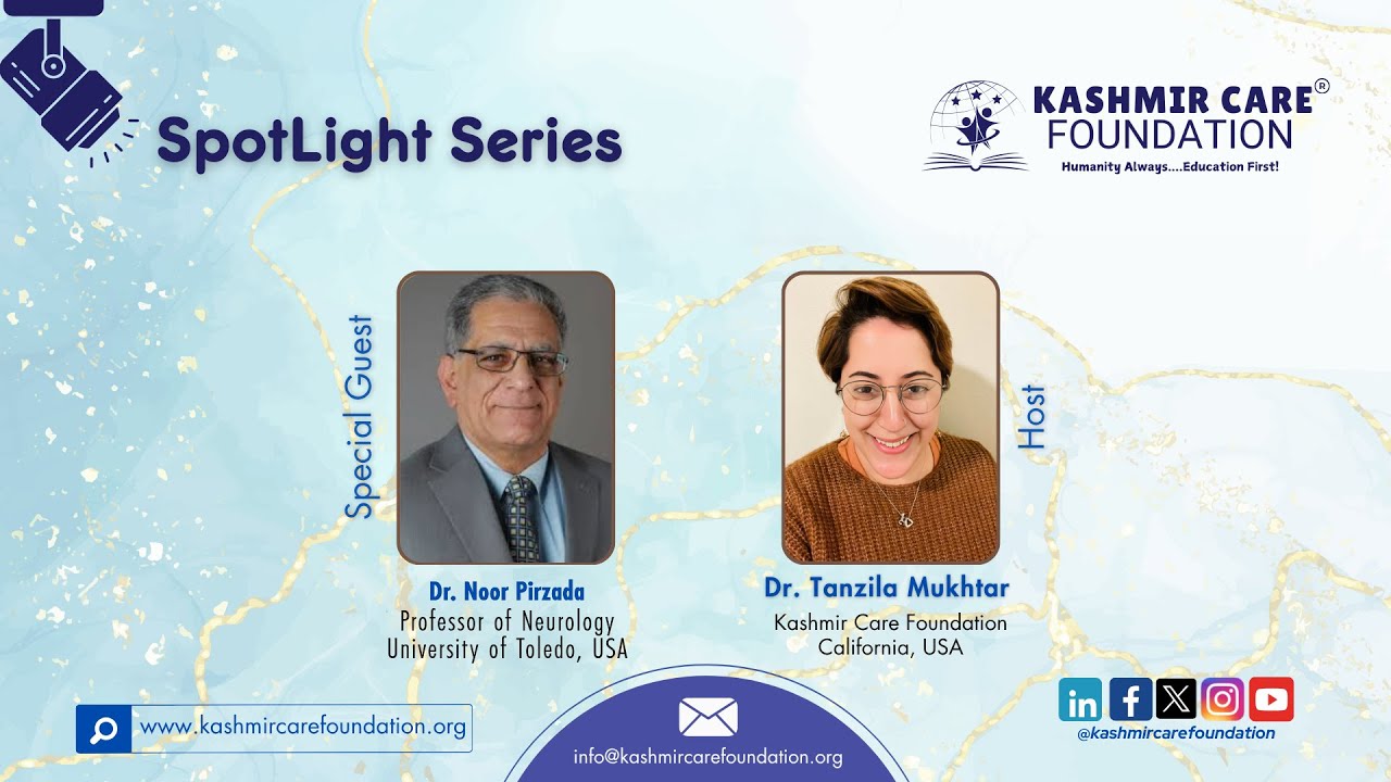 Kashmir Care Foundation Spotlight Session I Dr. Noor Pirzada