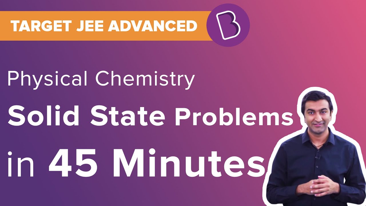 The Solid State Class 12 Chemistry | Questions | JEE Advanced 2025 | Ashish Shekhar
