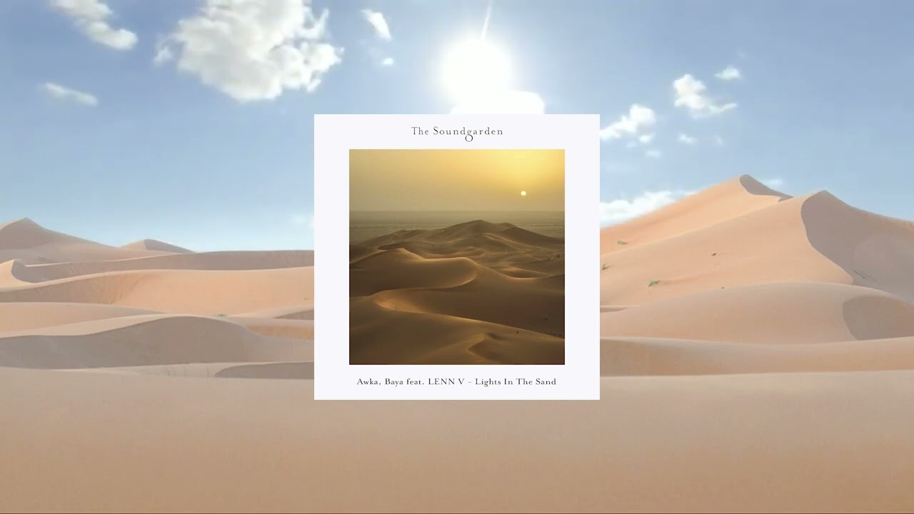 Awka, Baya, LENN V - Lights (Extended Mix) [The Soundgarden]