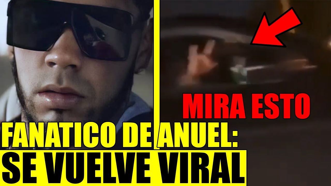 FANATICO DE ANUEL SE VUELVE VIRAL POR ESTO!!!