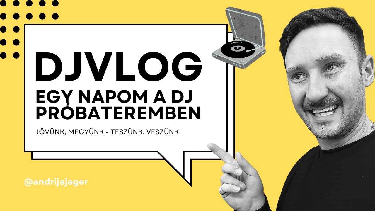 DJ VLOG #1 &ndash; Egy napom a dj pr&oacute;bateremben?