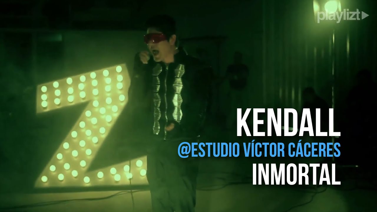 playlizt.pe - Kendall - Inmortal