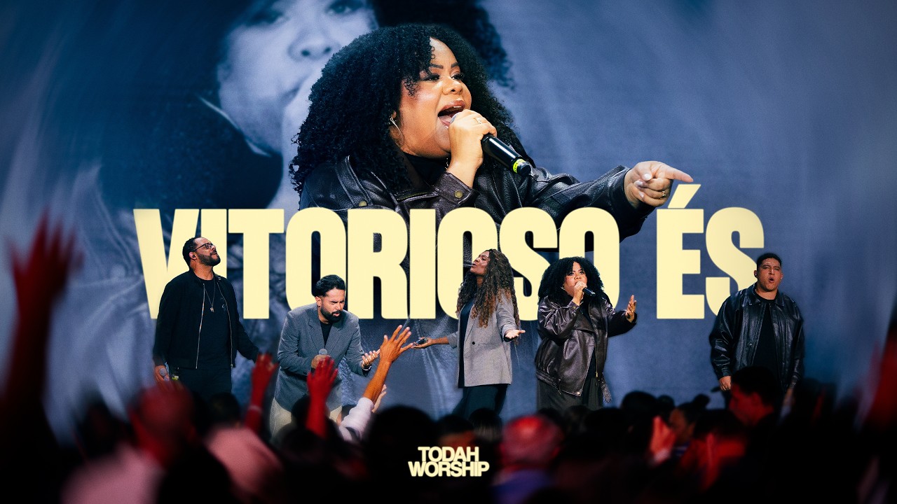 Todah Worship | Vitorioso &Eacute;s [Clipe Oficial]