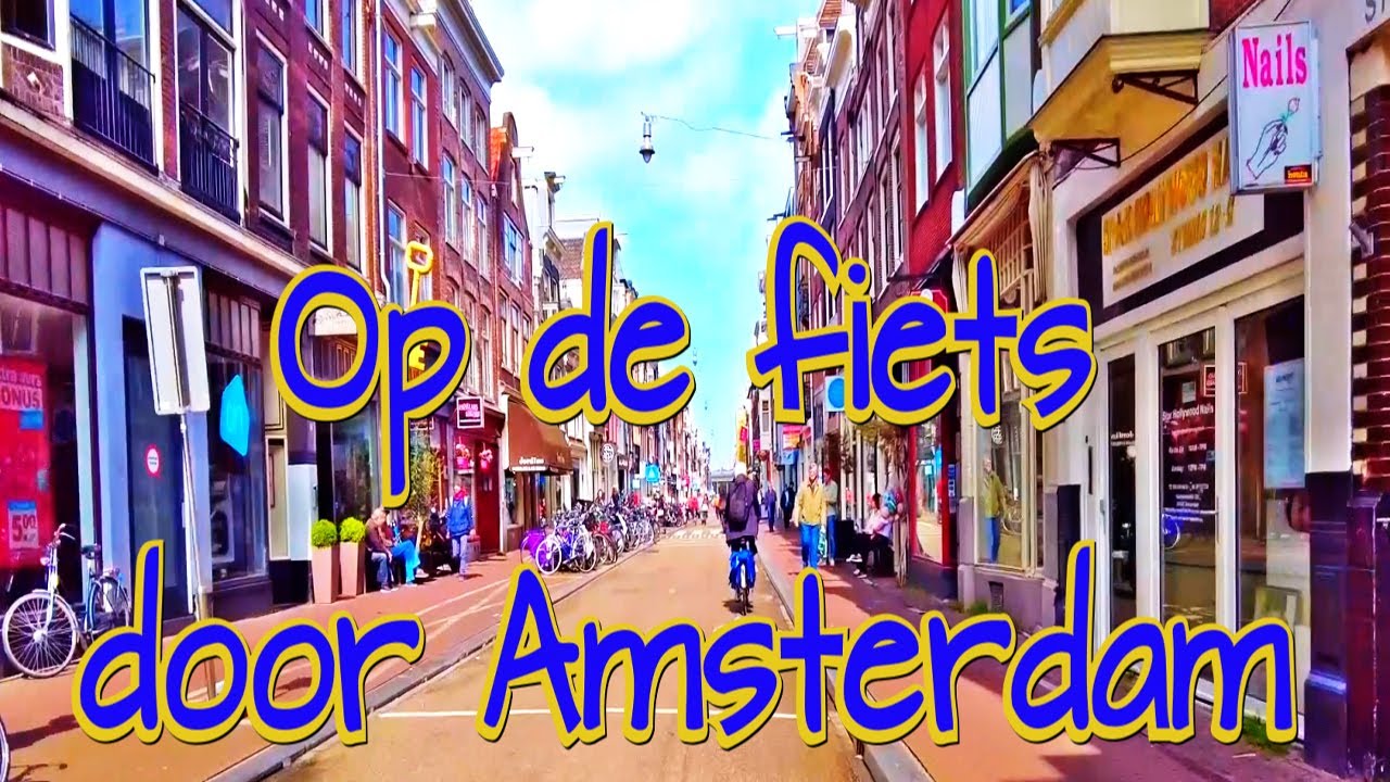 Op de fiets door Amsterdam, nu met Nederlands commentaar, in HD