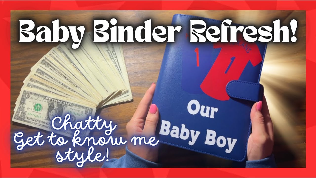 Refreshing my Baby's Binder! *CHATTY/GET TO KNOW ME STYLE*