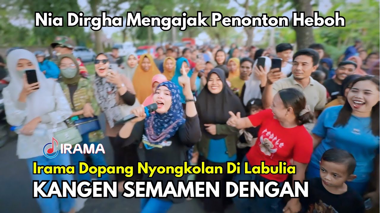 Nia Dirgha Heboh !! Sasak Kangen Semamen Dengan Bikin Penonton Irama Dopang Ikut Joget Rame Rame
