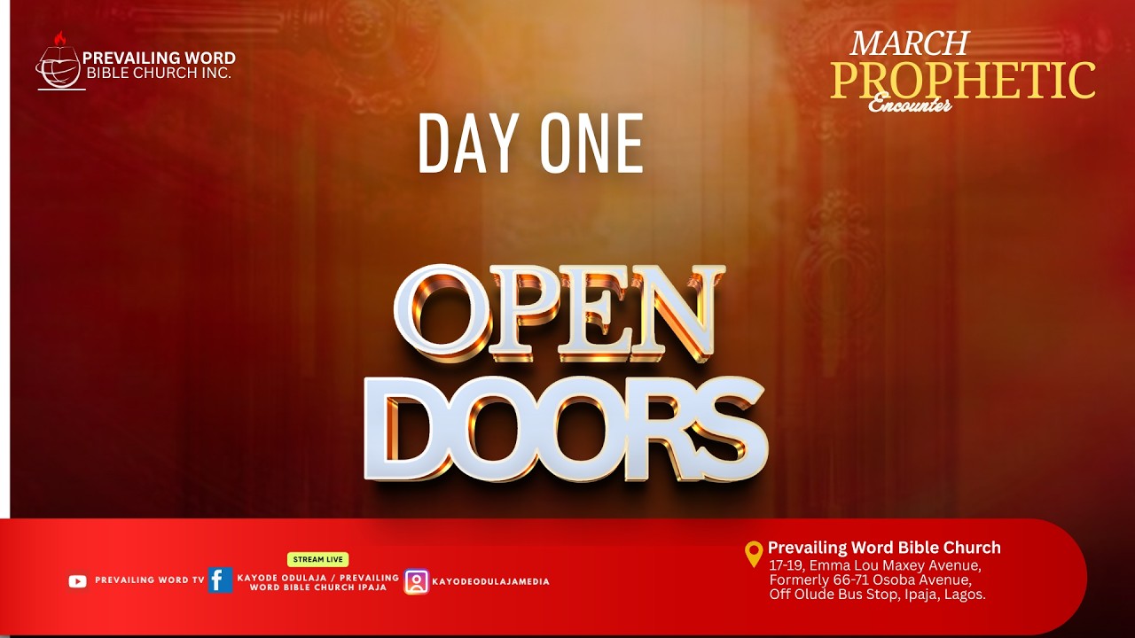OPEN DOORS | MARCH PROPHETIC ENCOUNTER DAY1 | MARCH 1ST, 2026