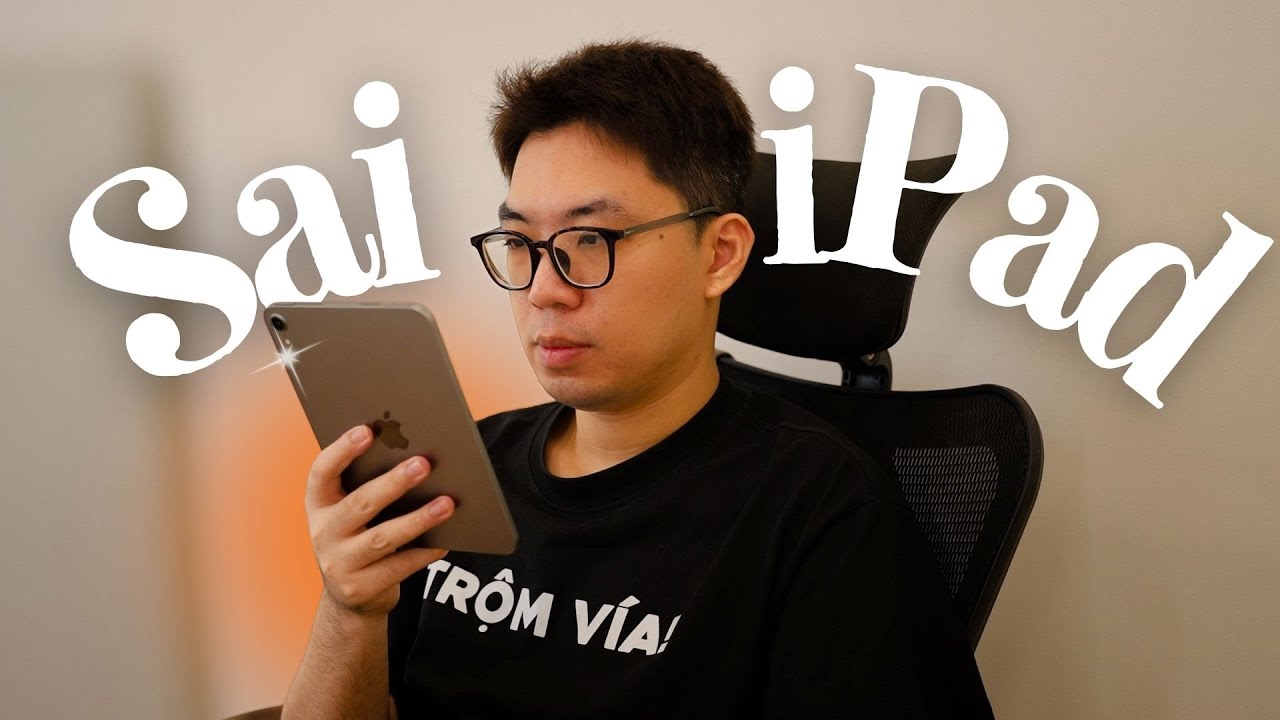 Review iPad Mini 7: Hoá ra trước giờ mình chọn sai iPad