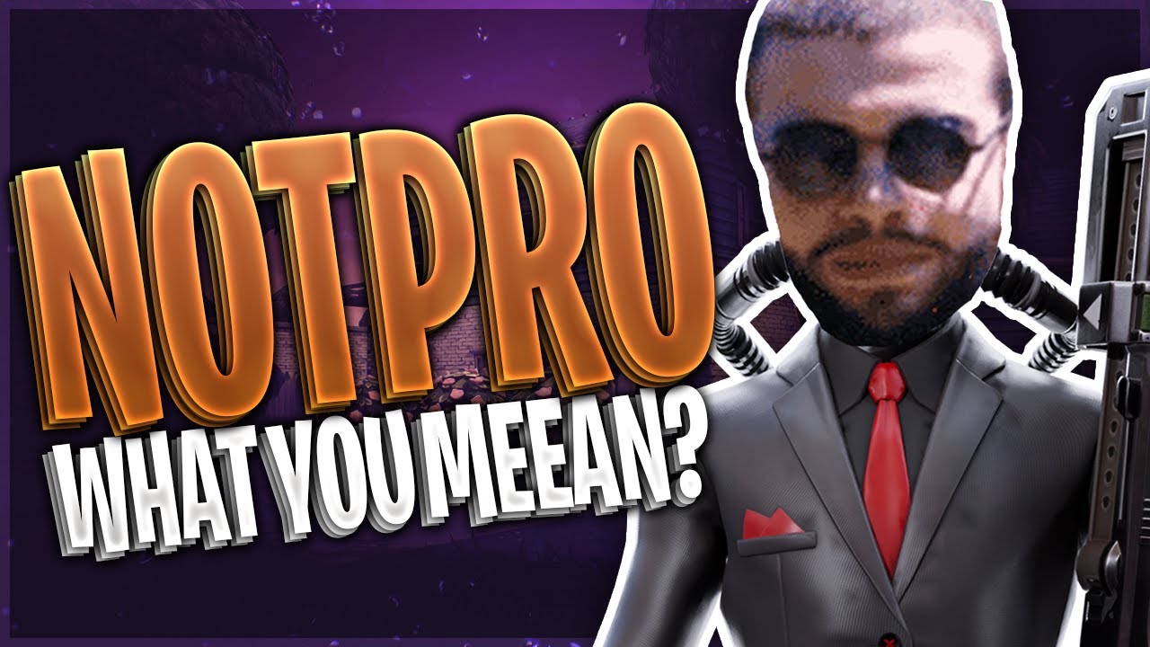 HOW *NOTPRO* REALLY PLAYS FORTNITE