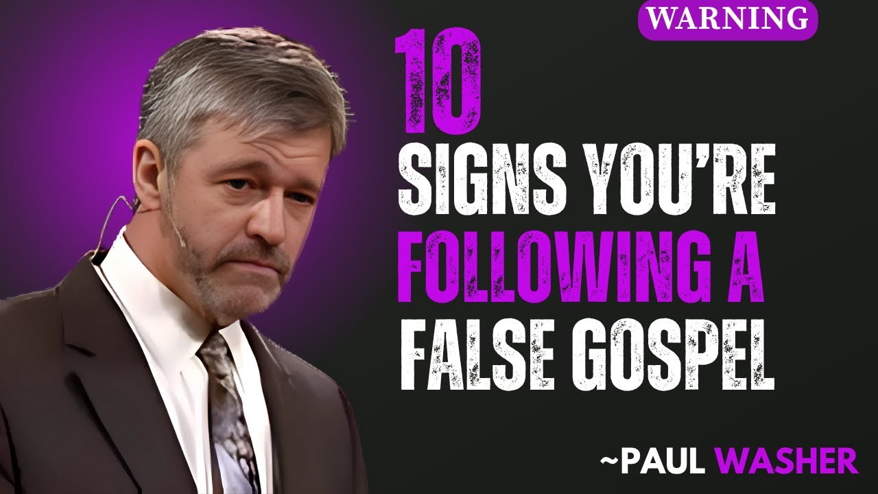 ⚠️ 10 Signs You're Following a False Gospel || PAUL WASHER MOTIVATION 🙏🔥