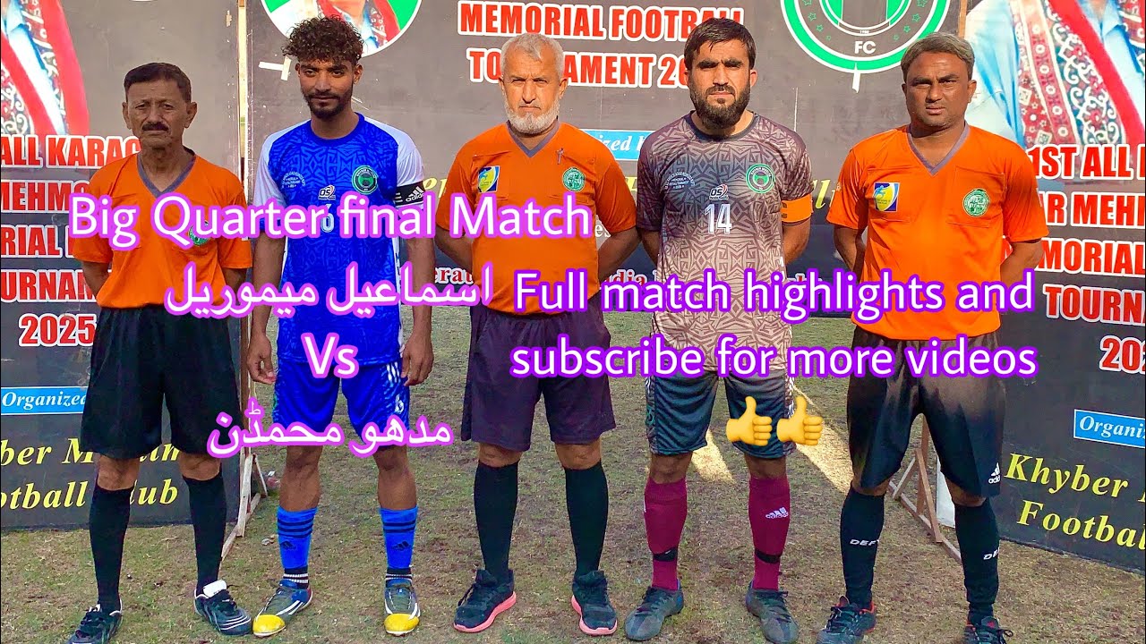 Big Quarter final Match Ismail Vs Madhu Muhammadan full match highlights and subscribe for more vide