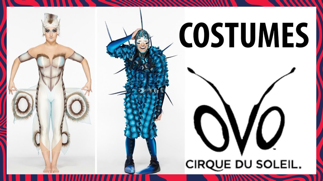 Beautiful, Intricate COSTUME Designs and Materials of Cirque du Soleil | Making-of OVO Wardrobe