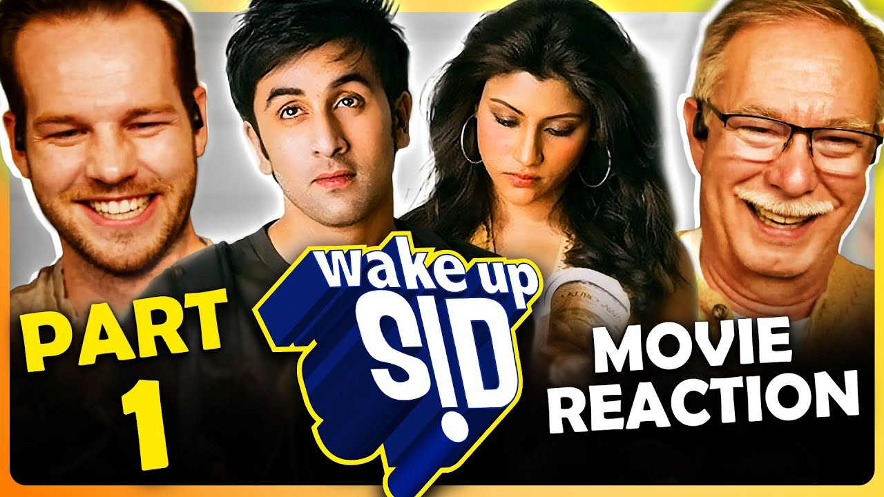 WAKE UP SID Movie Reaction Part 1/2 | Ranbir Kapoor | Konkana Sen Sharma | ChaatNChat