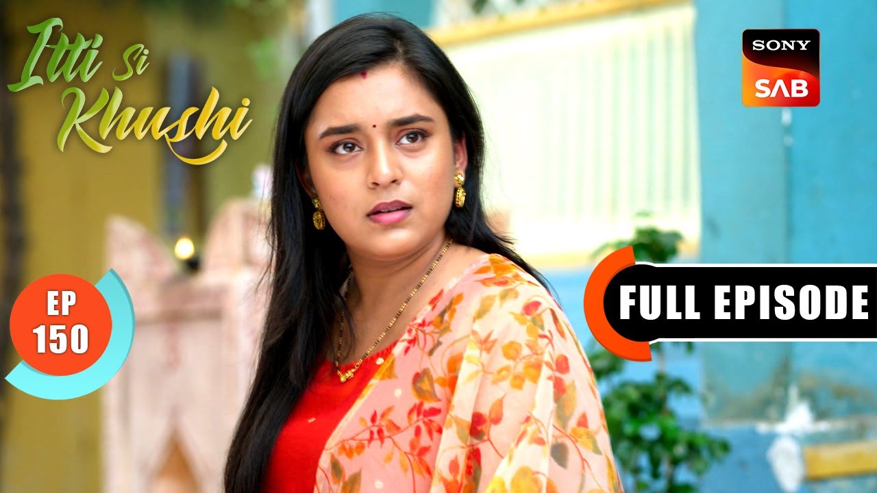 Virat And Anvita's Lovestory | Itti Si Khushi | Ep 150 | Full Episode | 7 Feb 2026