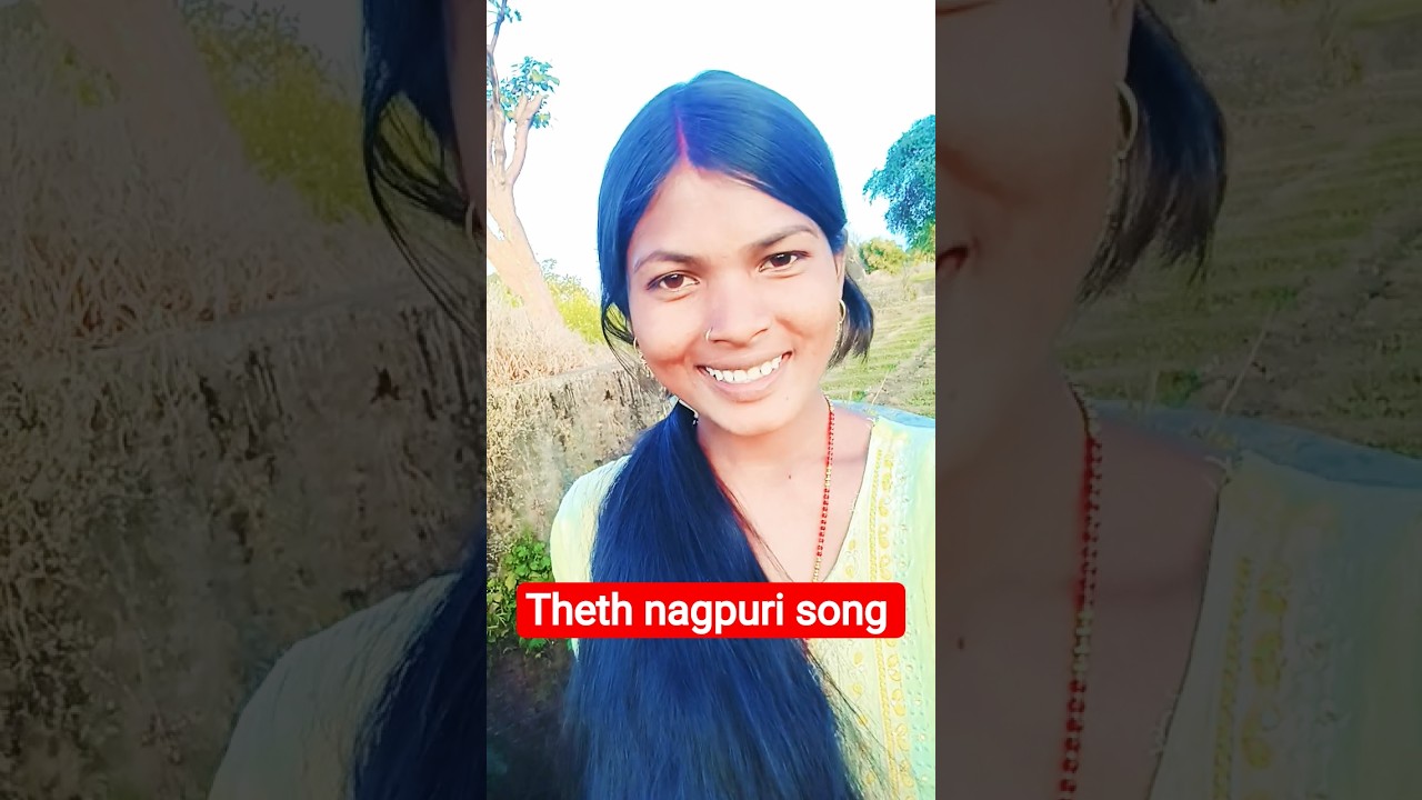 theth nagpuri song 