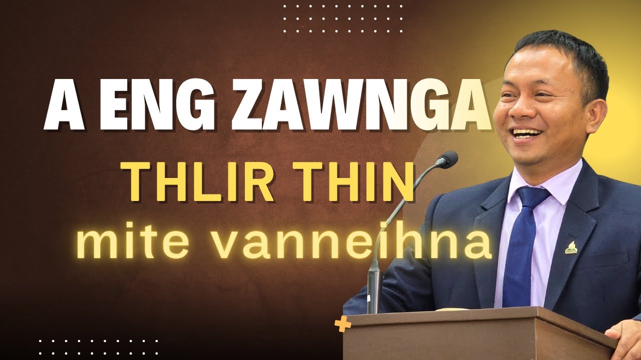A eng zawnga thlir mite vanneihna