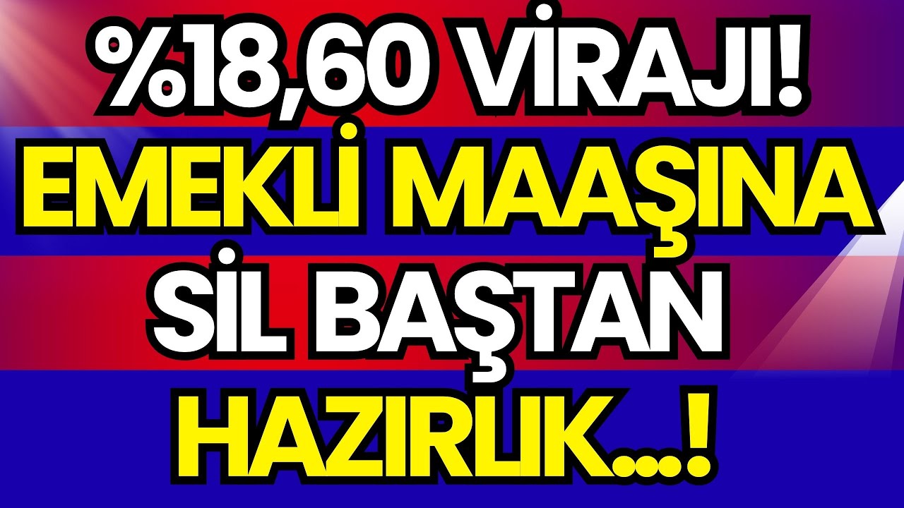 ''SGK'DA BU ÇALIŞMA VAR'' EMEKLİ MAAŞINA SİL BAŞTAN HAZIRLIK! EMEKLİYE %18,60 VİRAJI!