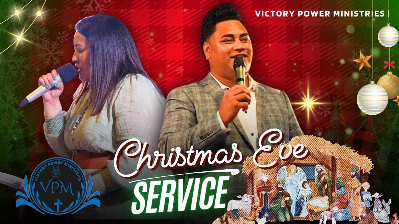 Christmas Eve Service | 24-12-2024 | Victory Power Ministries | Auckland NZ Live Stream
