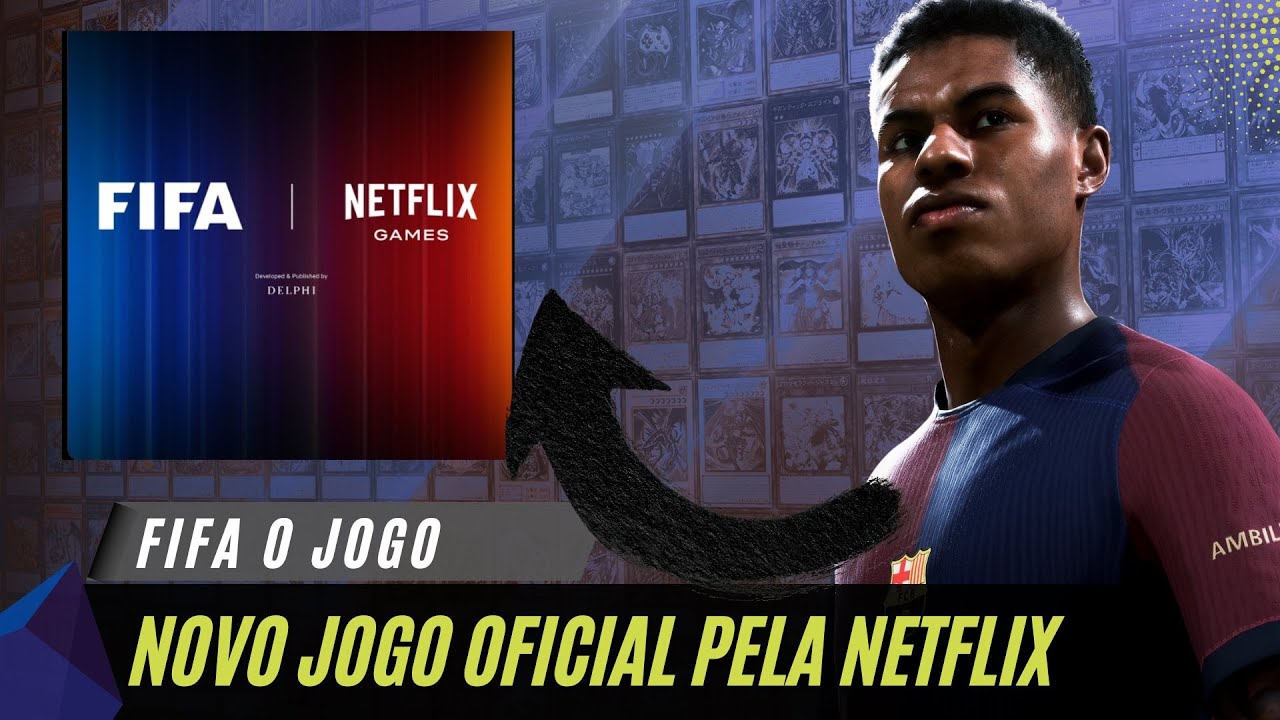 O NOVO JOGO DE FUTEBOL DA FIFA É OFICIAL NETFLIX!!!