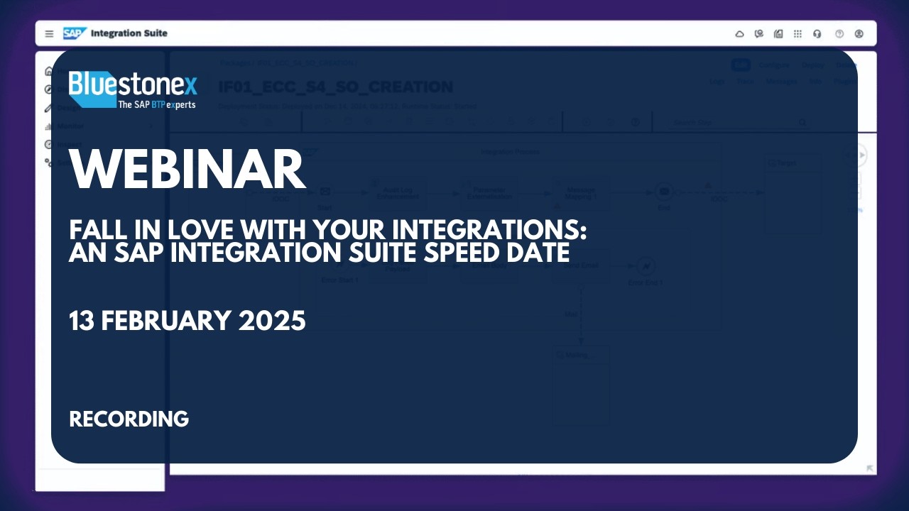 Fall in love with your Integrations: An SAP Integration Suite Speed Date | Webinar